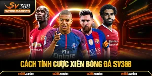 Cách tính cược xiên bóng đá sv388